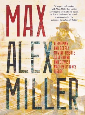 Max by Alex Miller (English) Paperback Book