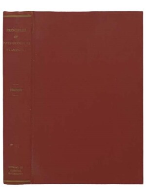 Principles of Psychological Examining: A Systematic Textbook of Applied Integr..