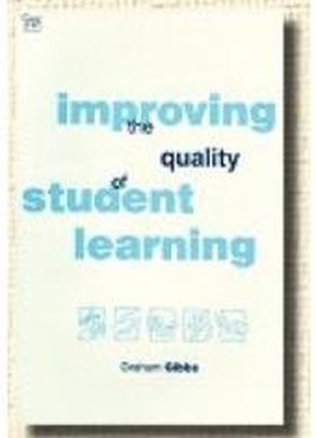 Improving the Quality of Student Learning by Gibbs, Graham 0947885803