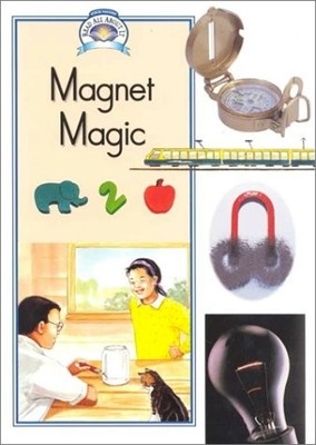 Magnet Magic (Read All About It - Science and Social Studies)