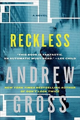 Reckless: A Novel - Gross, Andrew - Good - See condition notes