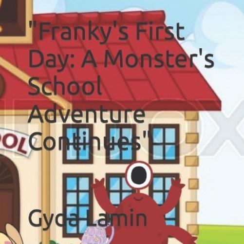 Gyda Lamin "Franky's First Day (Tascabile)