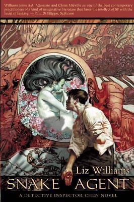 Snake Agent: The Detective Inspector Chen Novels, Book One by Williams, Liz
