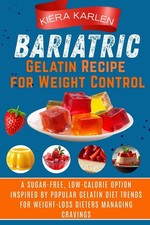 Bariatric Gelatin Recipe: Sugar-Free, Low-Calorie for Weight Appetite Control