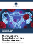 Chehinez Said (U. A.) | Theranostische Besonderheiten Des Eierstockkrebses