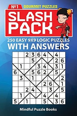 Slash Pack : 250 Easy 9x9 Logic Puzzles with Answers -  NEW Mindful Puzzle  2018