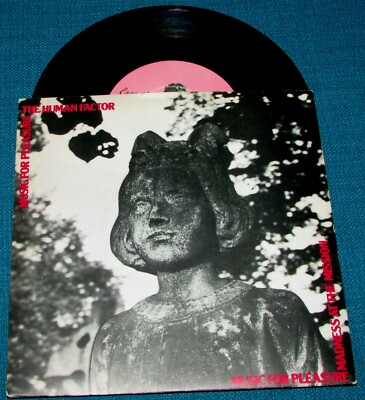 MUSIC FOR PLEASURE The Human Factor ORIG 1st UK RAGE 1980 PIC COVER  45'' 
