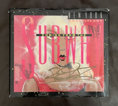 Coming from the subway New York Graffiti Art / 1st Ed. 1992, Froukje Hoekstra