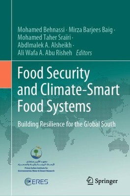 Food Security and Climate-smart Food Systems : Building Resilience for the Gl...