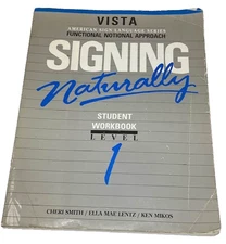 ASL Signing Naturally Student Workbook Level 1 American Sign Language CD PB