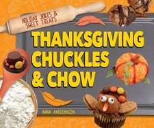 Thanksgiving Chuckles & Chow, Library by Anderhagen, Anna, Like New Used, Fre...
