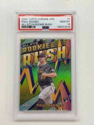 2024 TOPPS CHROME UPDATE ALL-ETCH ROOKIE RUSH PAUL SKENES RC PSA 10