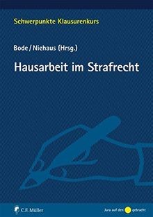 Hausarbeit im Strafrecht (Schwerpunkte Klausurenkur... | Buch | Zustand sehr gut