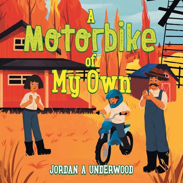 A Motorbike Of My Own Jordan A Underwood Taschenbuch Kartoniert / Broschiert-image