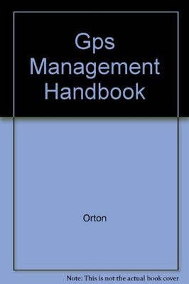 The General Practice Management Handbook (The Management of Health Care Series)