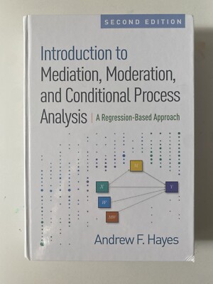 Introduction to Mediation, Moderation, and Condi... by Hayes, Andrew F. Hardback