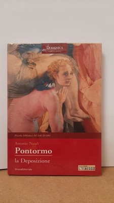 Pontormo - La deposizione - Libro nuovo - Editoriale
