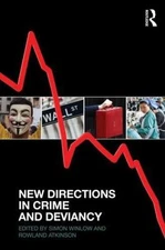 New Directions in Crime and Deviancy, Paperback by Winlow, Simon (EDT); Atkin...
