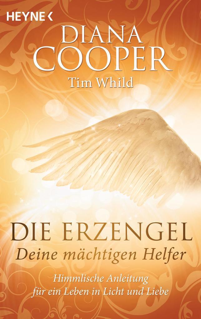 Thumbnail - Die Erzengel - Deine Mächtigen Helfer | Diana Cooper, Tim Whild | 2018