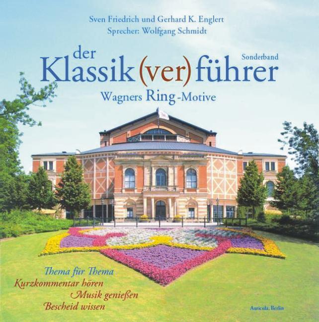 Der Klassik(ver)führer Sonderband. Wagners Ring-motive. 2 Cds | Sven