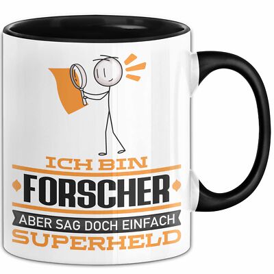 Forscher Geschenk Tasse Ich Bin Forscher Aber Sag Doch Einfach Superheld Lustige