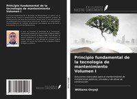 Williams Onyeji | Principio Fundamental De La TecnologíA De Mantenimiento...