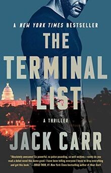 The Terminal List: A Thriller (Volume 1) von Carr, Jack | Buch | Zustand gut