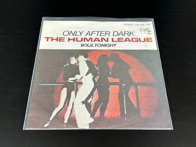 THE HUMAN LEAGUE - Only after dark 7'' 1980 - GERMANY Synth-Pop/Minimal RAR!!!