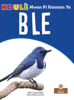 Ble (Blue) by Amy Culliford (Creoles and Pidgins- other) Paperback Book