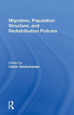 Migration, Population Structure, and Redistribution Policies by Calvin Goldsche