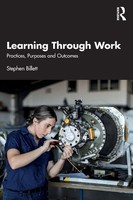 Learning Through Work | Practices, Purposes And Outcomes | Stephen Billett