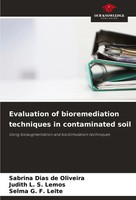 Evaluation Of Bioremediation Techniques In Contaminated Soil Oliveira (U. A.)
