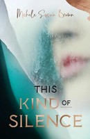 Michele Susan Brown | This Kind Of Silence | Taschenbuch | Englisch (2019)