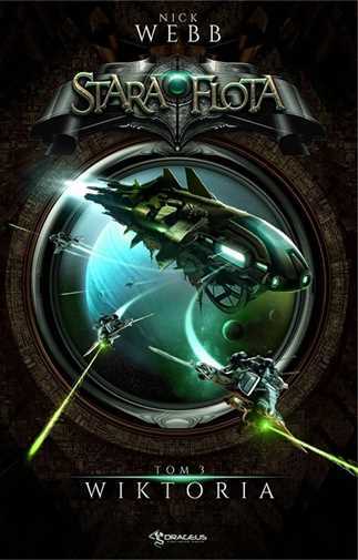 Stara Flota T 3 Wiktoria & Webb Nick