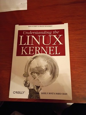 Understanding the Linux Kernel by Daniel P. Bovet and Marco Cesati (2000, Trade