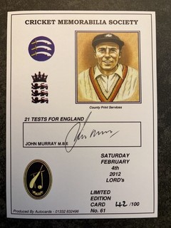 Cricket Memorabilia Society Ltd Editon signed card J T (John) Murray Middlesex