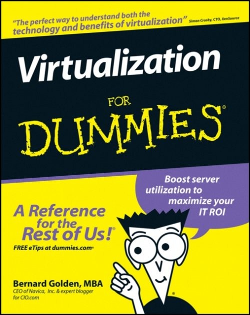 Virtualization For Dummies Golden Paperback John Wiley & Sons 9780470148310