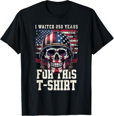 Funny America 250th Celebration 250 Years America Funny T-Shirt