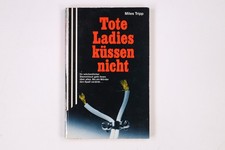 7913 Miles Tripp TOTE LADIES KÜSSEN NICHT