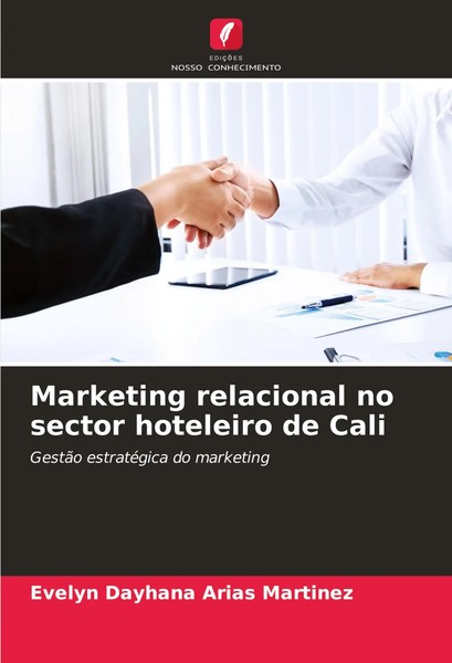 Evelyn Dayhana Arias Martinez | Marketing Relacional No Sector Hoteleiro De Cali-image