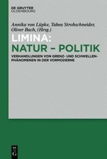 Limina: Natur-Politik - Verhandlungen von Gre...