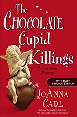 The Chocolate Cupid Killings Hardcover JoAnna Carl
