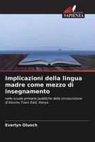 Everlyn Oluoch | Implicazioni Della Lingua Madre Come Mezzo Di Insegnamento