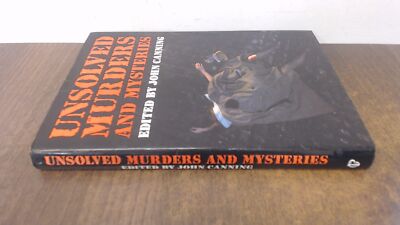 			Unsolved Murders And Mysteries, John Canning, Guild, 1987, Hardco		