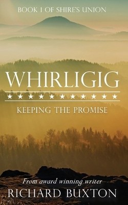 Richard Buxton Whirligig (Paperback) Shire's Union (UK IMPORT)