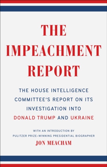 The Impeachment Report by House Intelligence Committee (Paperback Book)