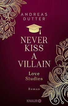 Love Studies: Never Kiss a Villain: Roman | Queere ... | Buch | Zustand sehr gut