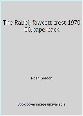 The Rabbi, fawcett crest 1970-06,paperback. by Noah Gordon - Picture 1 of 1