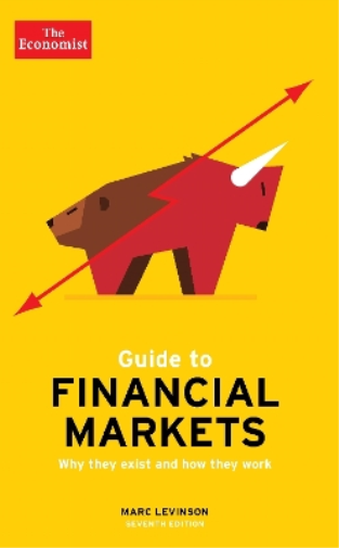 Marc Levinson The Economist Guide To Financial Markets 7th Edition (Tascabile)