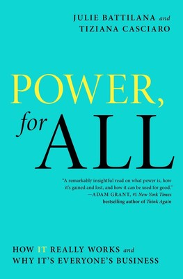 Power, for All: How It Really Works and Why It's Everyone's Business (A Lead...